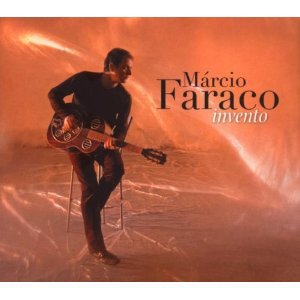 Marcio Faraco: Invento (Harmonia Mundi/Ode)