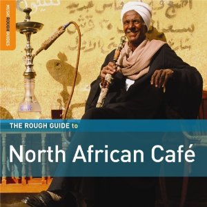 Various: The Rough Guide to North African Cafe (Rough Guide/Elite)