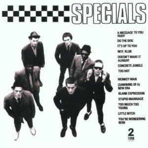 THE BARGAIN BUY: The Specials; The Specials and More Specials