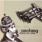 Onelung: Binary Pop Songs (Monkey/Global Routes)