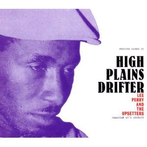 Lee Perry and the Upsetters: High Plains Drifter (Pressure Sounds)
