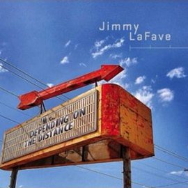 Jimmy LaFave: Depending on the Distance (Music Road/Southbound)