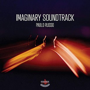 Paolo Russo: Imaginary Soundtrack (Odradek)