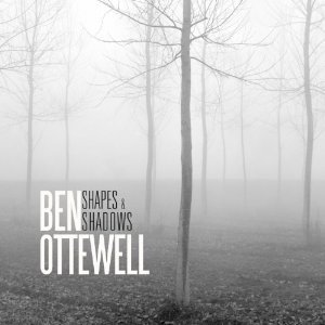 Ben Ottewell:Shapes and Shadows (Shock)