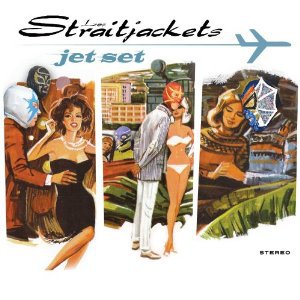 Los Straitjackets: Jet Set (Yep Roc)