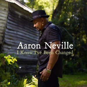 Aaron Neville: I Know I've Been Changed (Tell It)