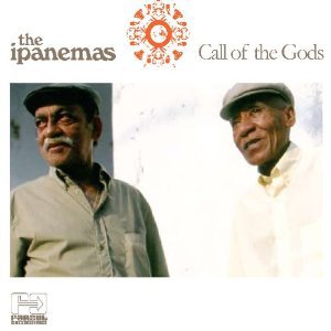 The Ipanemas: Call of the Gods (Farout/Southbound)