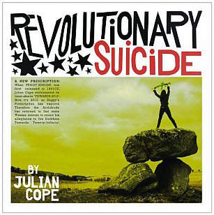 Julian Cope: Revolutionary Suicide (Head Heritage/Southbound)