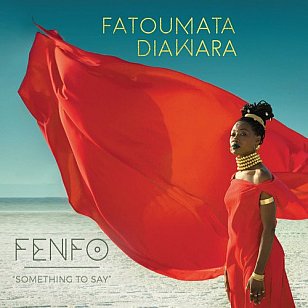 Fatoumata Diawara: Fenfo (Wagram)
