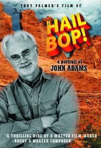 HAIL BOP! A PORTRAIT OF JOHN ADAMS, a doco by TONY PALMER (Voiceprint DVD)
