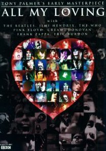 ALL MY LOVING, a film by TONY PALMER (BBC DVD)