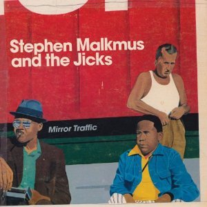 Stephen Malkmus and the Jicks: Mirror Traffic (Domino)