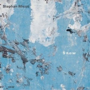 Stephan Micus: Snow (ECM/Ode)
