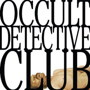 Occult Detective Club: Crimes (Alive/Southbound)