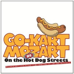 Go Kart Mozart: On the Hot Dog Streets (West Midlands/Southbound)