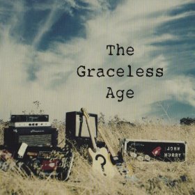 John Murry: The Graceless Age (Universal)