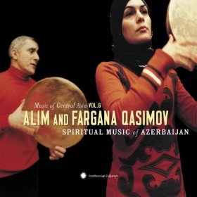 Alim and Fargana Qasimov: Spiritual Music of Azerbaijan (Smithsonian/Elite)