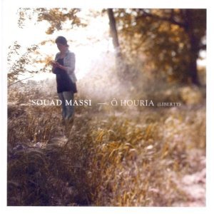 Souad Massi: O Houria/Liberty (Wrasse/Shock)