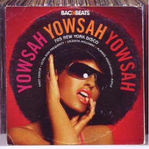 Various Artists: Yowsah Yowsah Yowsah; 70s New York Disco (Backbeats/Triton)