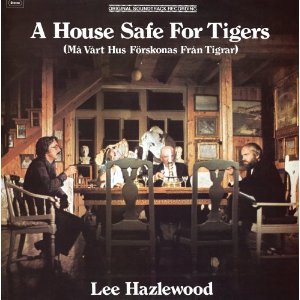 Lee Hazlewood: A House Safe for Tigers (Light in the Attic/Southbound)