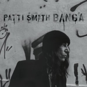 Patti Smith: Banga (Sony)