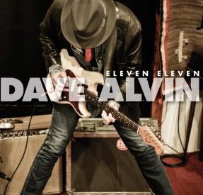 Dave Alvin: Eleven Eleven (YepRoc)