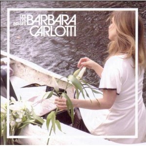 Barbara Carlotti: Les Lys Brises (4AD)