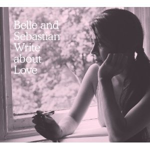 Belle and Sebastian: Write About Love (Rough Trade)