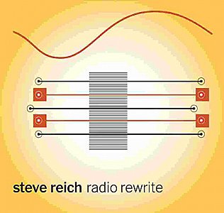 Steve Reich: Radio Rewrite (Nonesuch)
