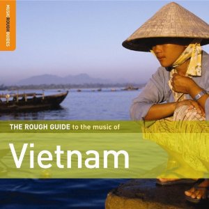 Various: The Rough Guide to the Music of Vietnam (Rough Guide/Elite)