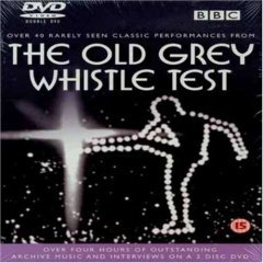 THE OLD GREY WHISTLE TEST DVD REVIEWED (2007)