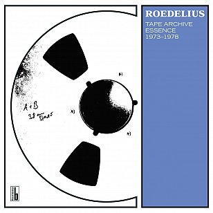 Roedelius: Tape Archives Essence 1973-1978 (Bureau 8/digital outlets)
