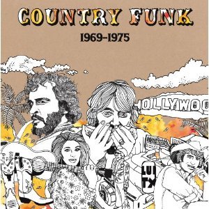 Various Artists: Country Funk 1969-1975 (Light in the Attic)