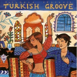 Various Artists: Turkish Groove (Putumayo/Elite)