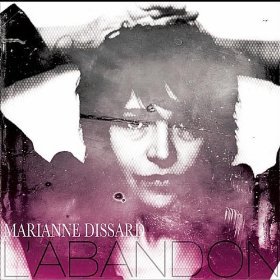 Marianne Dissard: L'abandon (Dissard/Rhythmethod)