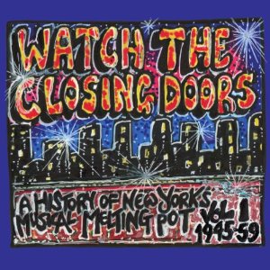 Various Artists: Watch the Closing Doors (Year Zero/Southbound)