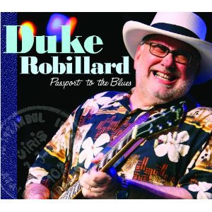 Duke Robillard: Passport to the Blues (Stony Plain)