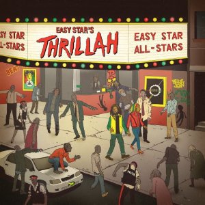 Easy Star All-Stars: Thrillah (Easy Star)