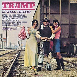  Lowell Fulson: Tramp (1967)