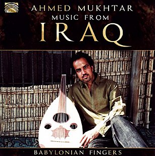 Ahmed Mukhtar: Babylonian Fingers (Arc Music)