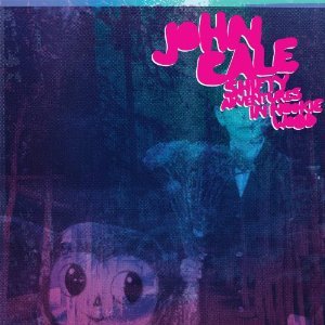 John Cale: Shifty Adventures in Nookie Wood (Domino)