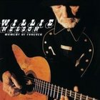 Willie Nelson: Moment of Forever (Lost Highway)