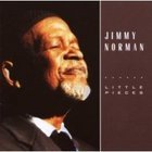 Jimmy Norman: Little Pieces (Wildflower)