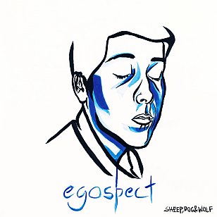 Sheep, Dog & Wolf: Egospect (Lil' Chief)