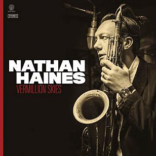 Nathan Haines: Vermillion Skies (Warner)