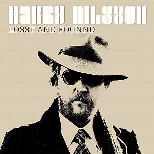 Harry Nilsson: Losst and Founnd (Omnivore/digital outlets)