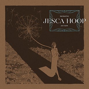 Jesca Hoop: Memories Are Now (SubPop)