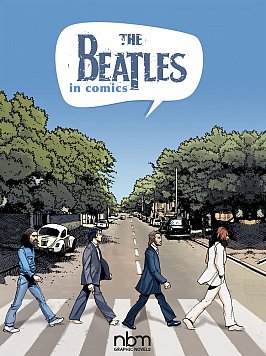 THE BEATLES IN COMICS by MICHELS MABEL and GAET'S