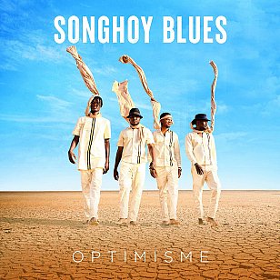 Songhoy Blues: Optimisme (Transgressive/digital outlets)