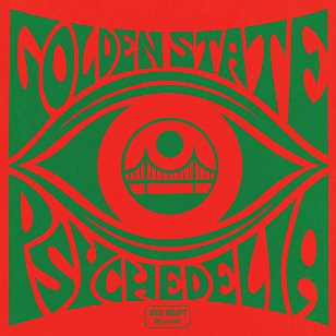 Various Artists: Golden State Psychedelia (Big Beat/Border)